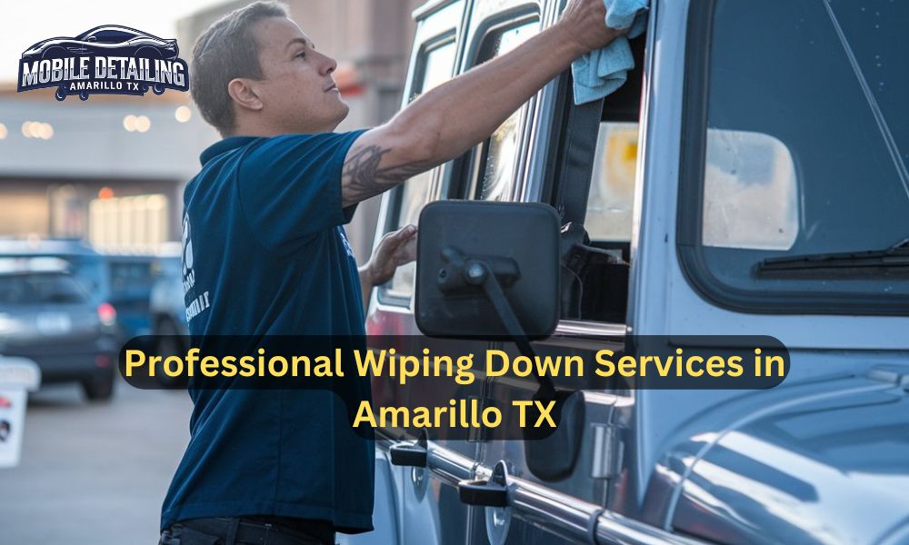 Professional Wiping Down Services in Amarillo TX