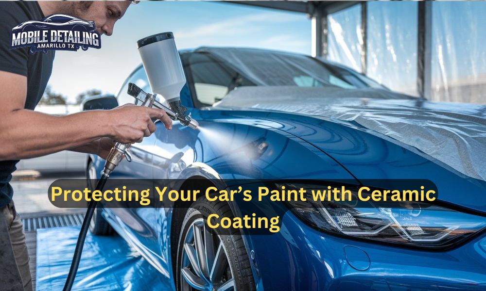 Protecting Your Car’s Paint with Ceramic Coating